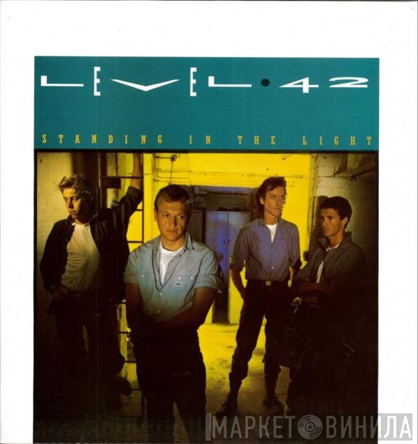 Level 42  - Standing In The Light