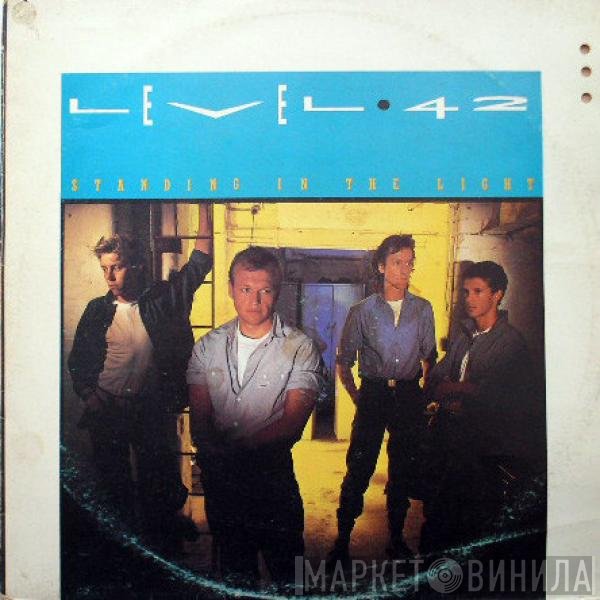 Level 42  - Standing In The Light