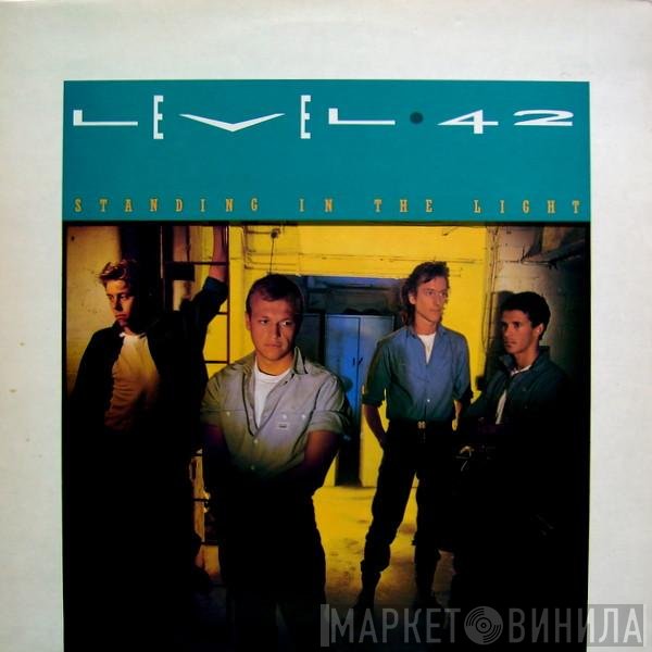 Level 42  - Standing In The Light