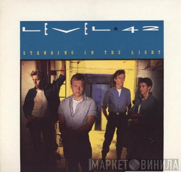 Level 42  - Standing In The Light