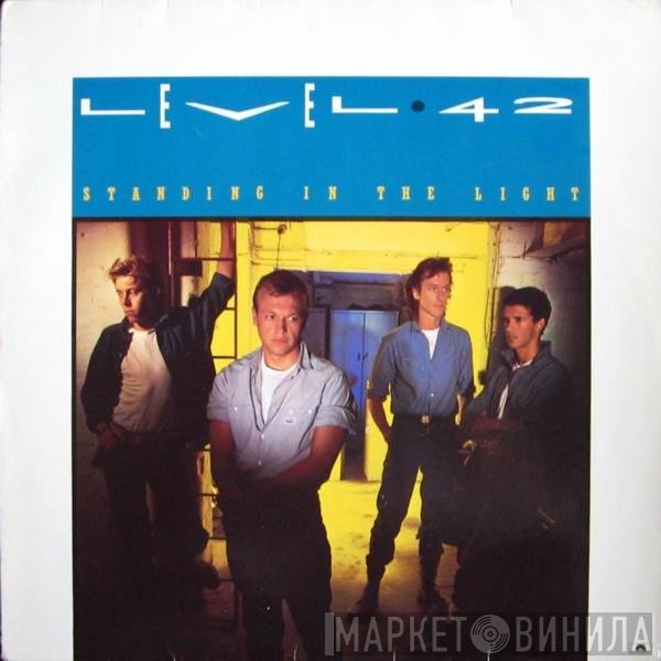 Level 42  - Standing In The Light