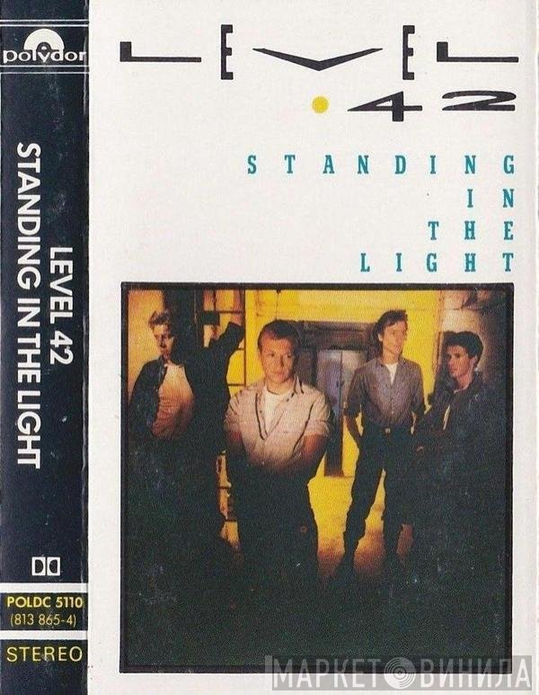 Level 42 - Standing In The Light