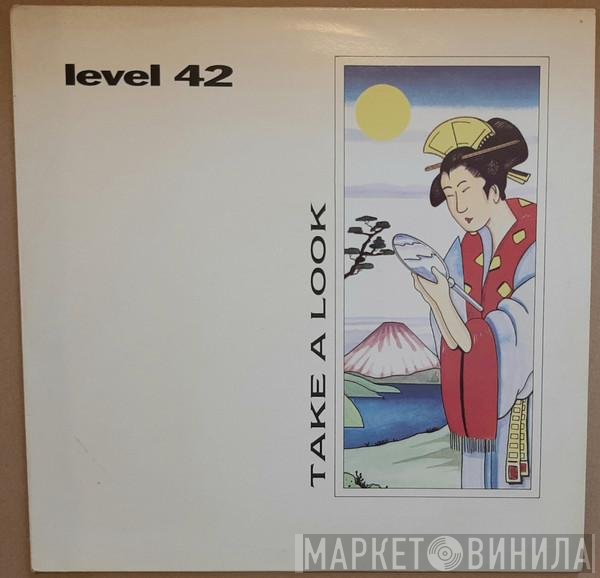 Level 42  - Take A Look