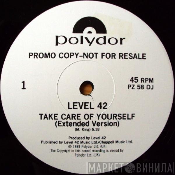 Level 42 - Take Care Of Yourself