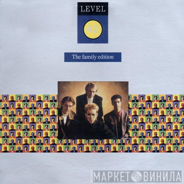 Level 42  - The Family Edition