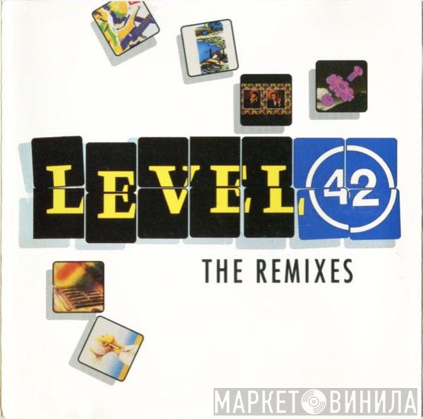Level 42  - The Remixes