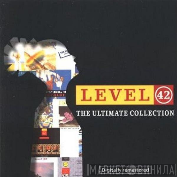 Level 42  - The Ultimate Collection