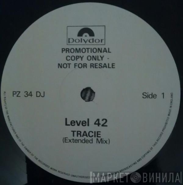 Level 42 - Tracie