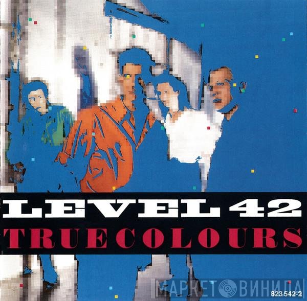Level 42  - True Colours