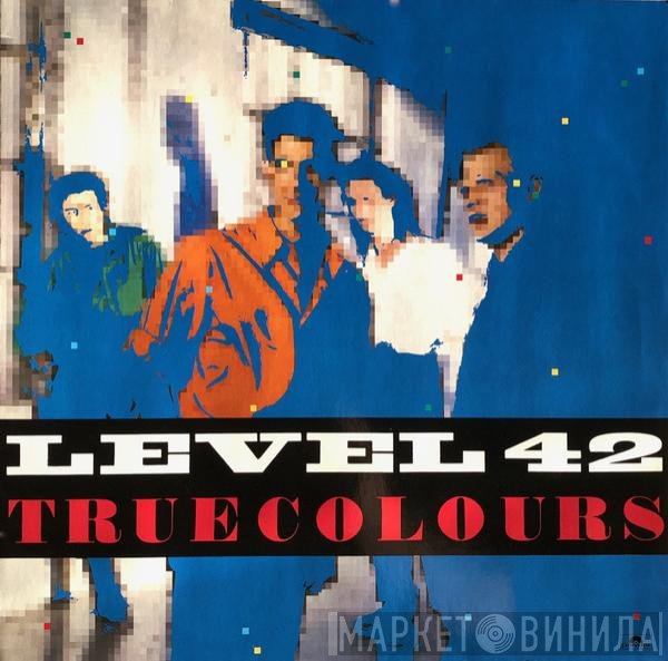 Level 42  - True Colours