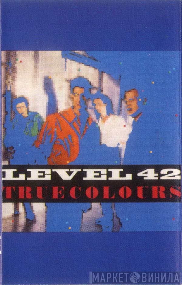 Level 42  - True Colours