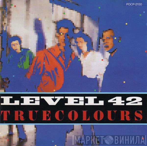 Level 42  - True Colours