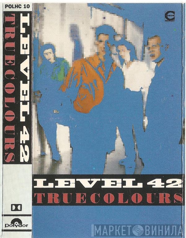 Level 42  - True Colours