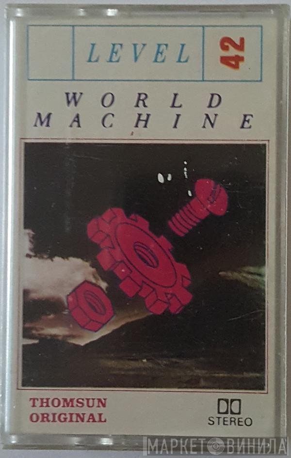 Level 42  - World Machine