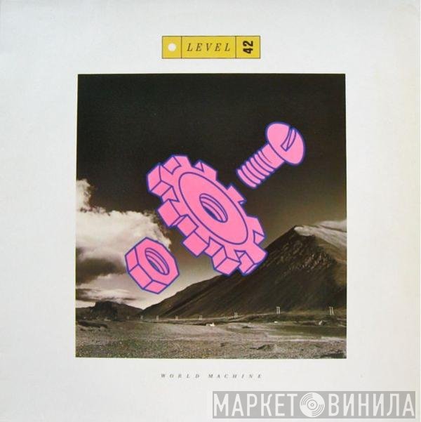 Level 42  - World Machine