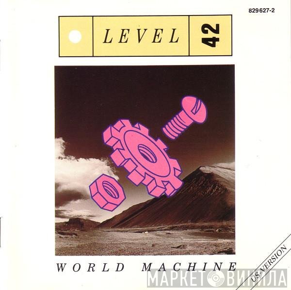 Level 42  - World Machine