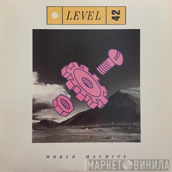 Level 42  - World Machine