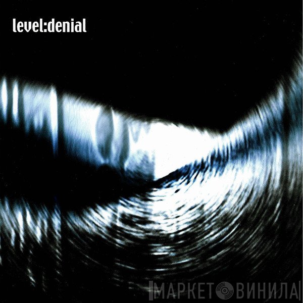 Level   - Denial