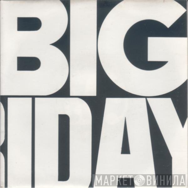 Levellers 5 - Big Friday