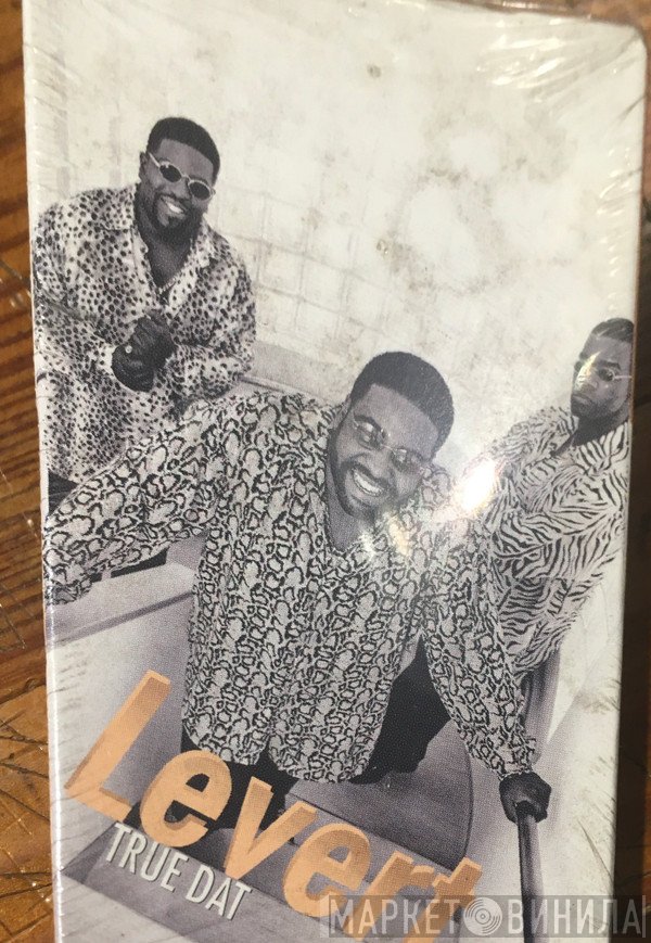 Levert  - True Dat