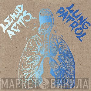 Lewd Acts - Lung Patrol