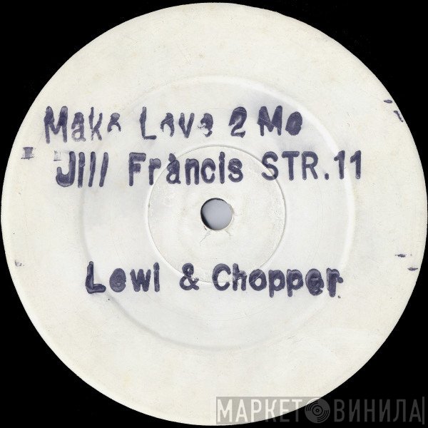 Lewi, Chopper  - Make Love 2 Me