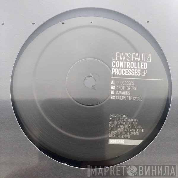 Lewis Fautzi  - Controlled Processes EP
