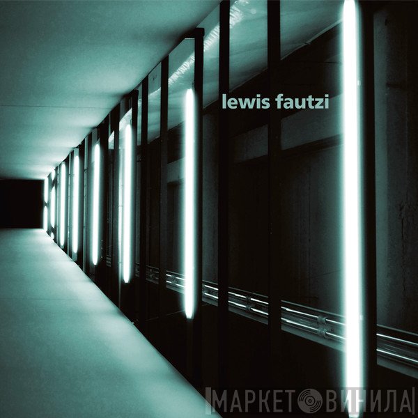 Lewis Fautzi  - Galactic Signal EP