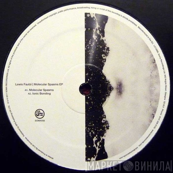Lewis Fautzi - Molecular Spasms EP