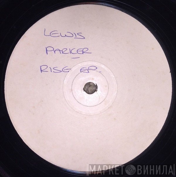 Lewis Parker  - Rise EP