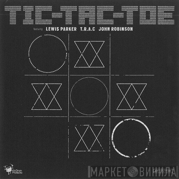 Lewis Parker, T.R.A.C. & John Robinson   - Tic-Tac-Toe
