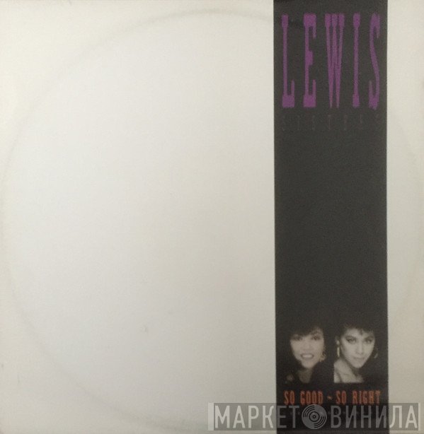 Lewis Sisters - So Good-So Right