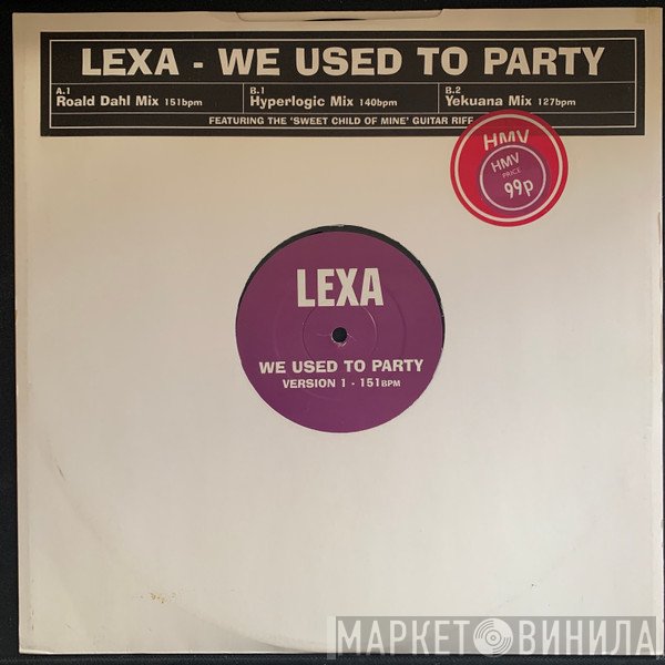 Lexa - We Used To Party