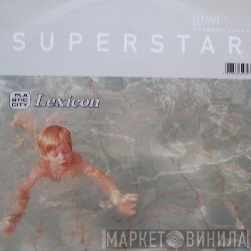 Lexicon / ManMachineMan  - Superstar / Funk Corner