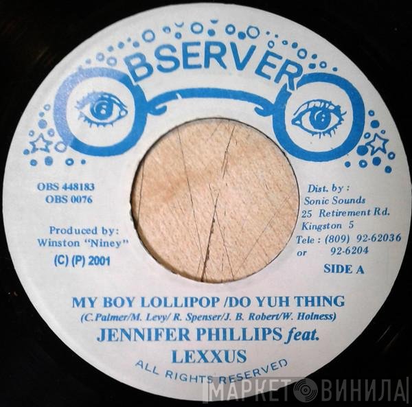 Lexxus, Jennifer Phillips - My Boy Lollipop / Do Yuh Thing