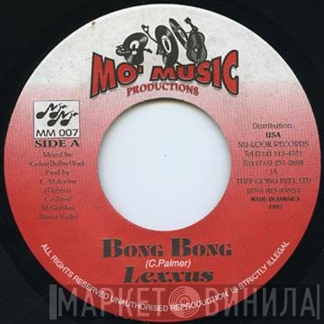 Lexxus - Bong Bong