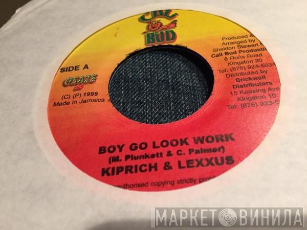 Lexxus, Kiprich - Boy Go Look Work