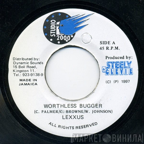Lexxus - Worthless Bugger