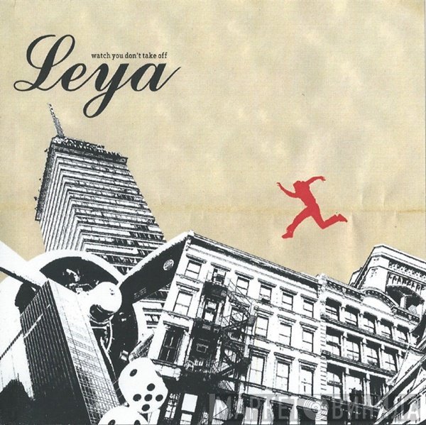 Leya  - Watch You Don't Take Off