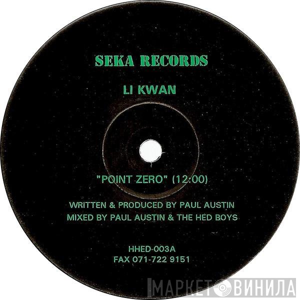 Li Kwan  - Point Zero / I Need A Man