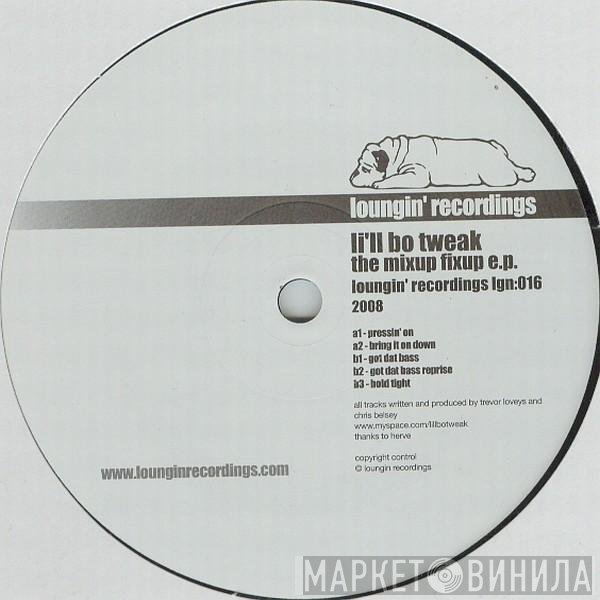 Li'll Bo Tweak - The Mixup Fixup E.P.