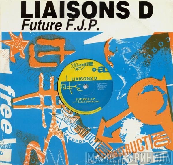 Liaisons D  - Future F.J.P.