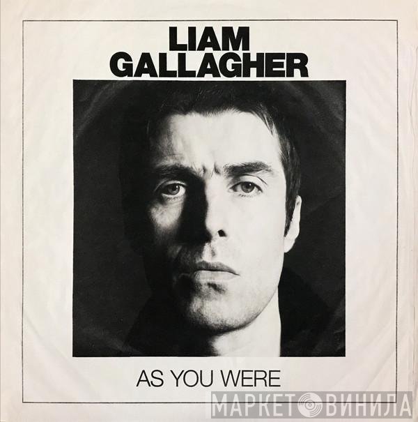 Liam Gallagher - As You Were