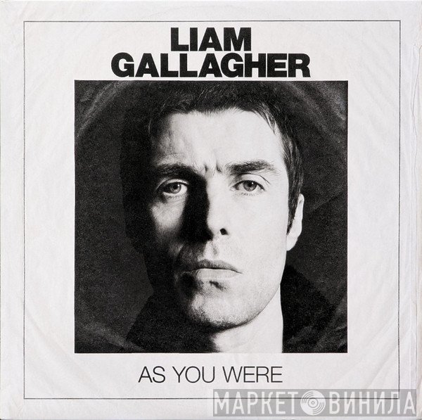 Liam Gallagher - As You Were
