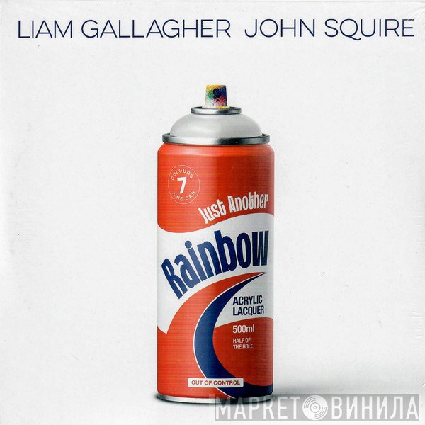 Liam Gallagher, John Squire - Just Another Rainbow