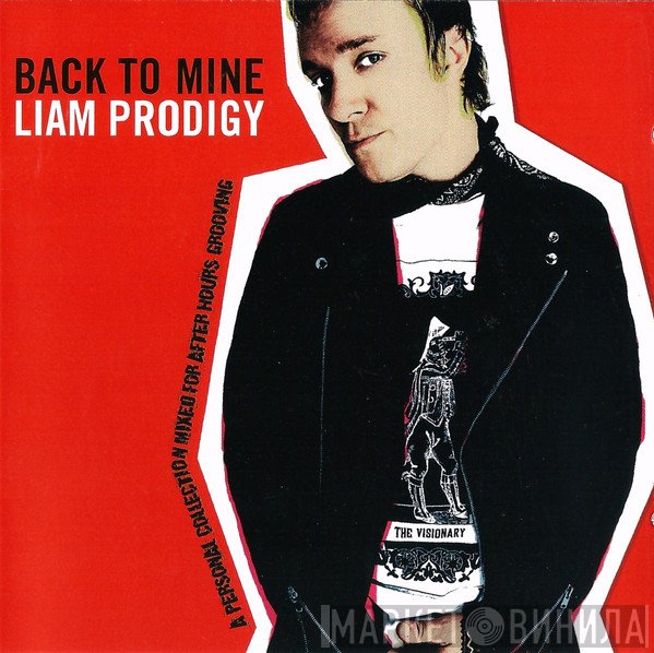 Liam Howlett  - Back To Mine