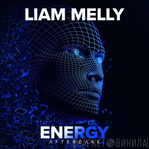 Liam Melly  - Energy