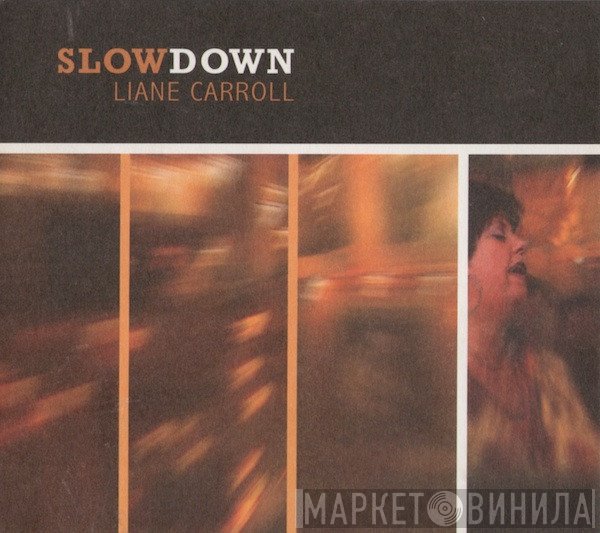 Liane Carroll - Slow Down