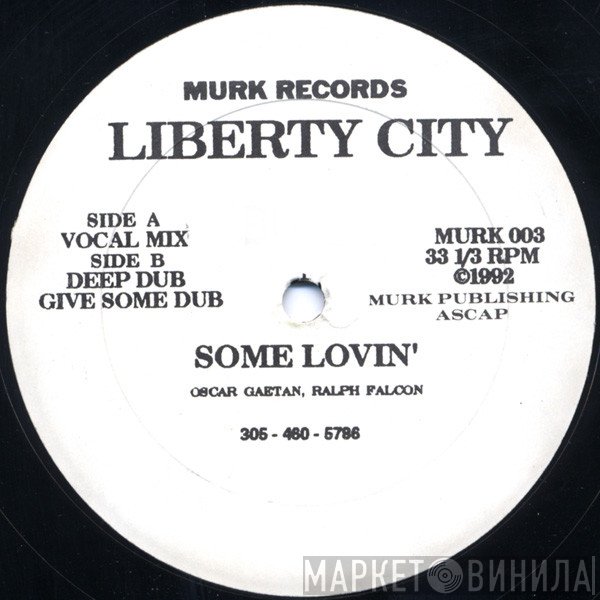 Liberty City - Some Lovin'