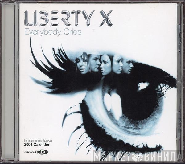 Liberty X  - Everybody Cries